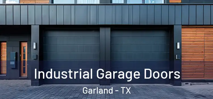  Industrial Garage Doors Garland - TX